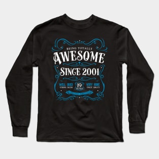 19th Birthday Gift T-Shirt Awesome Since 2001 Long Sleeve T-Shirt